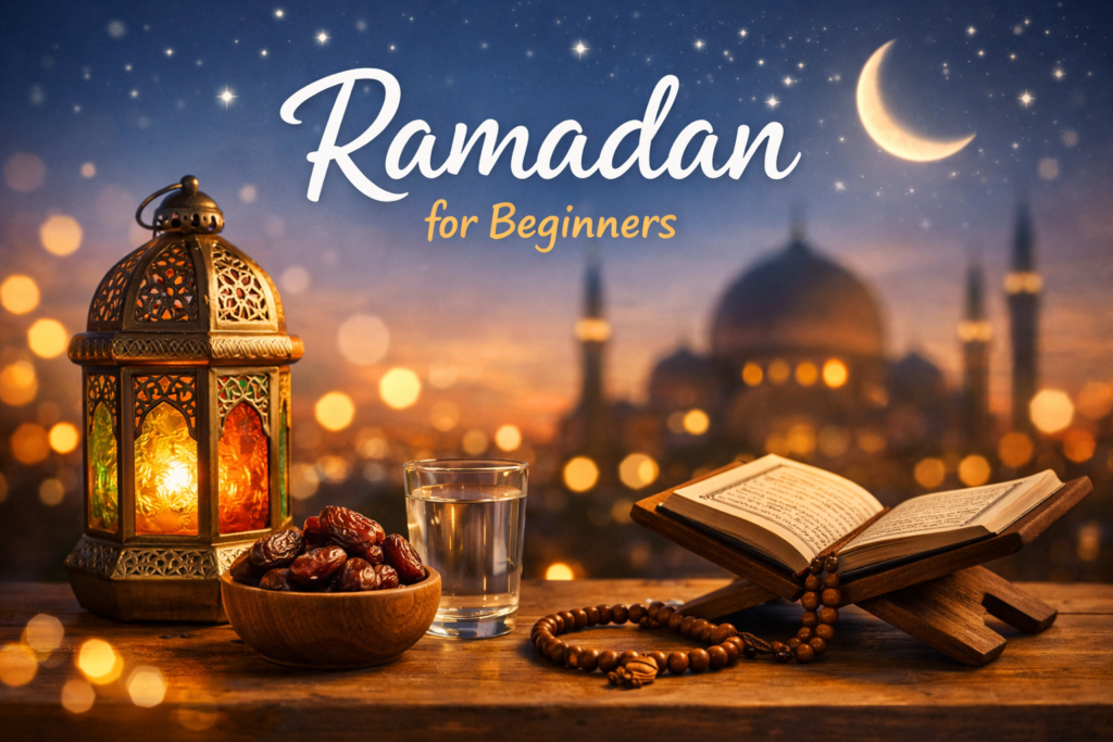 Ramadan for Beginners