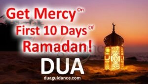 Read more about the article Ramadan First Ashra – The 10 Days of Allah’s Mercy