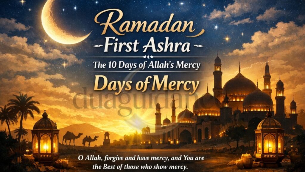 Ramadan First Ashra