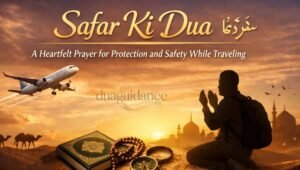 Read more about the article Safar Ki Dua – A Heartfelt Prayer for Protection and Safety While Traveling